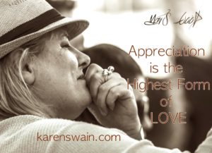 Apprreciation is the highest form of LOVE