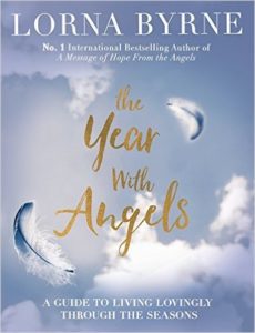 The Year With Angels: A guide to living lovingly through the seasons Book