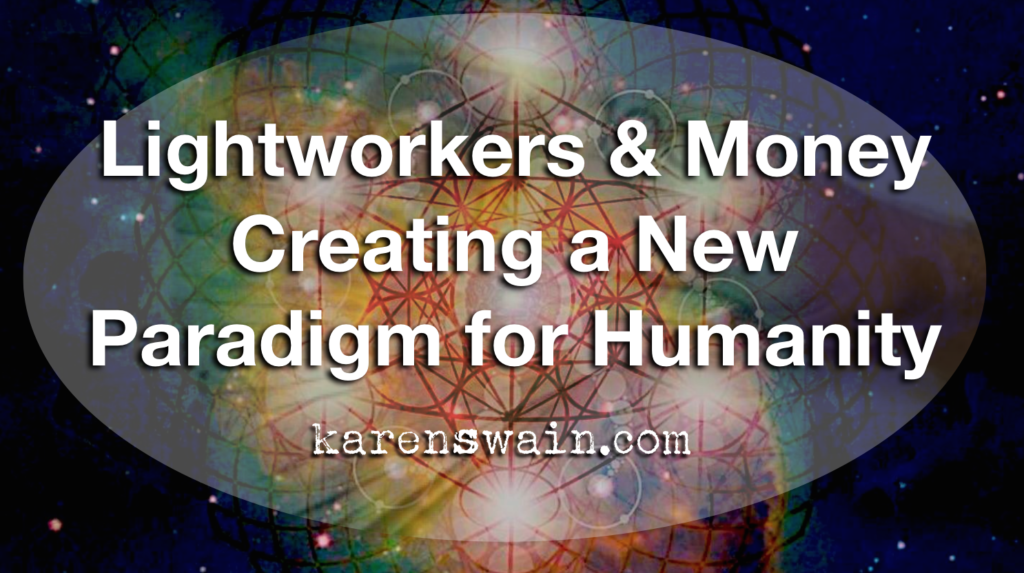 Lightworkers and Money