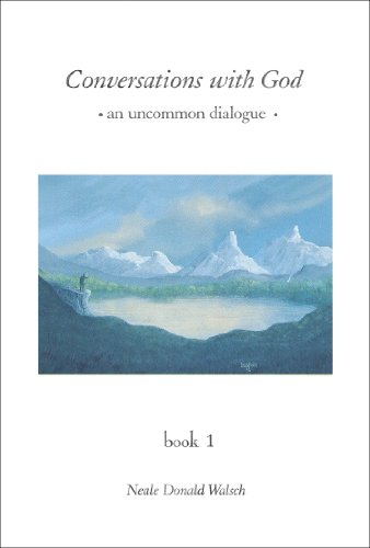 Conversations with God Book 1