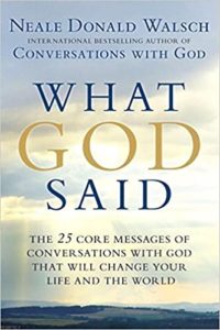 What God Said: by Neale Donald Walsch